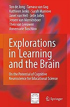 Explorations in learning and the brain : on the potential of cognitive neuroscience for educational science