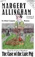 The case of the late pig. by Margery Allingham