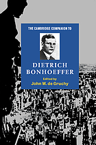 The Cambridge companion to Dietrich Bonhoeffer