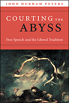 Courting the abyss : free speech and the liberal tradition