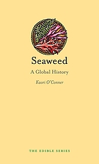 Seaweed : a global history