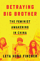 Front cover image for Betraying Big Brother : the feminist awakening in China