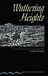 Wuthering heights by Emily Brontë