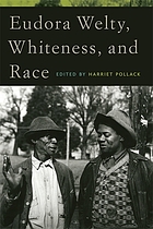 Eudora Welty, whiteness, and race