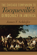 Chicago Companion to Tocqueville's Democracy in America.