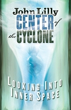 Center Of The Cyclone : Looking Into Inner Space