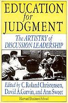 Education for judgement : the artistry of discussion leadership