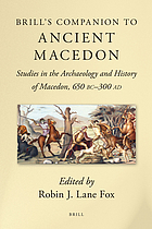 Brill's companion to ancient Macedon : studies in the archaeology and history of Macedon, 650 BC-300 AD