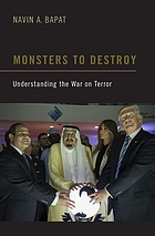Monsters to destroy : understanding the War on Terror