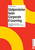 Stolpersteine beim Corporate E-Learning Stakeholdermanagement,... by  Karl Wilbers 