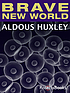 Brave New World. Autor: Aldous Huxley