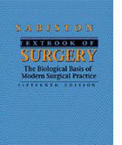 Textbook Of Surgery : The Biological Basis Of Modern Surgical Practice ...