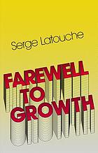 Farewell to growth