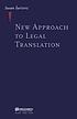 New approach to legal translation by  Susan Šarčević 