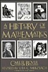 A history of mathematics by Carl Benjamin Boyer