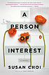 A person of interest : a novel by  Susan Choi 
