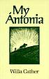 My Ántonia by  Willa Cather 