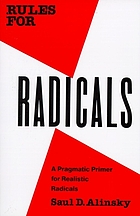 Rules for radicals : a practical primer for realistic radicals