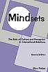 Mindsets : the role of culture and perception... by  Glen Fisher 