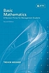 Basic mathematics : a revision primer for management... by Trevor Wegner