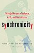 Synchronicity : through the eyes of science, myth,... by  Allan Combs 