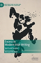 Excess in modern Irish writing : spirit and surplus