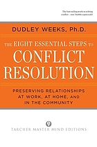 The eight essential steps to conflict resolution