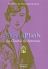 La cloche de détresse by Sylvia Plath