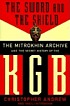 The Sword and the shield : the Mitrokhin archive... by Christopher M Andrew