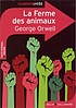 La Ferme des Animaux by George Orwell