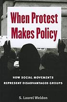 When protest makes policy : how social movements represent disadvantaged groups