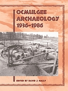 Ocmulgee archaeology, 1936-1986 / monograph.
