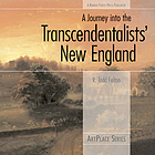 A Journey Into the Transcendentalists' New England.