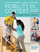 Mobility in context : principles of patient care skills