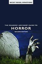 The readers' advisory guide to horror