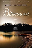 Bittersweet : a novel