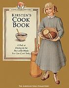 Kirsten's cookbook : a peek at dining in the past with meals you can cook today