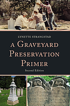 A graveyard preservation primer