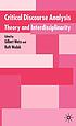 Critical discourse analysis : theory and interdisciplinarity by  Gilbert Weiss 