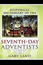Historical dictionary of Seventh-Day Adventists