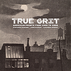 True grit : American prints from 1900 to 1950