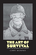 The art of survival France and the Great War picaresque