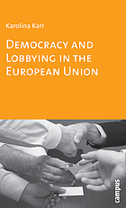 Democracy and lobbying in the European Union