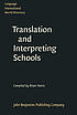 Translation and interpreting schools by  Brian Harris 