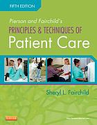 Pierson and Fairchild's principles & techniques of patient care