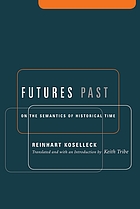 Futures past : on the semantics of historical time