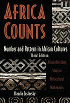 Africa Counts : Number and Pattern in African Culture.