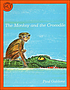 The monkey and the crocodile : a Jataka tale from... by  Paul Galdone 