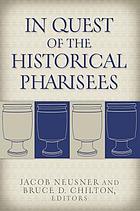 In quest of the historical Pharisees