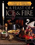 A feast of ice and fire : the official companion cookbook